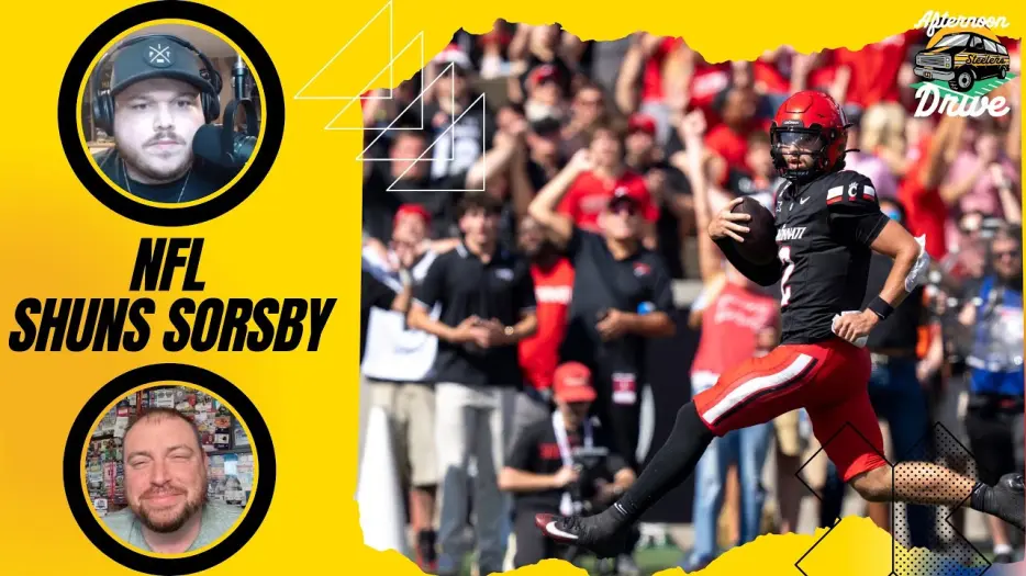 Steelers Afternoon Drive: NFL Shuns Sorsby