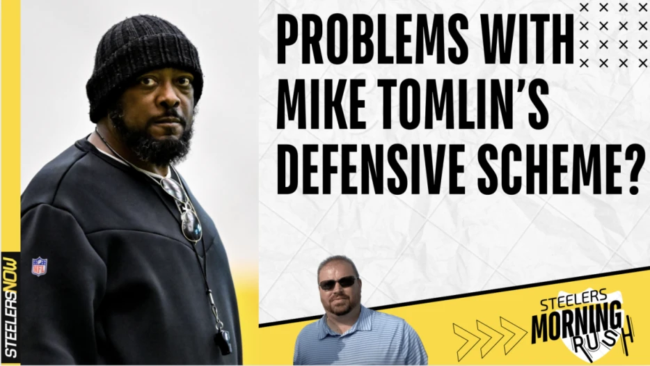 Problems with Mike Tomlin’s Defensive Scheme? | Steelers Morning Rush