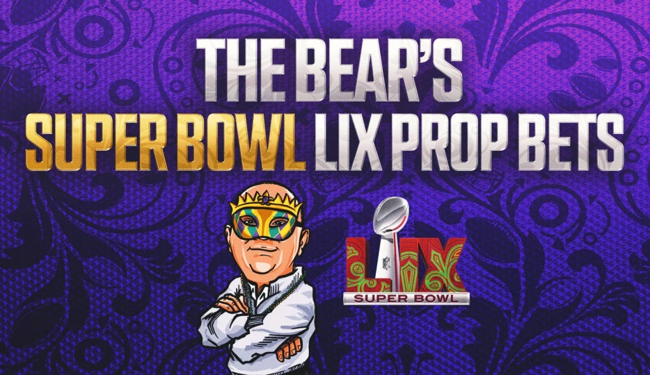 Best Super Bowl LIX prop bets, predictions by Chris "The Bear" Fallica