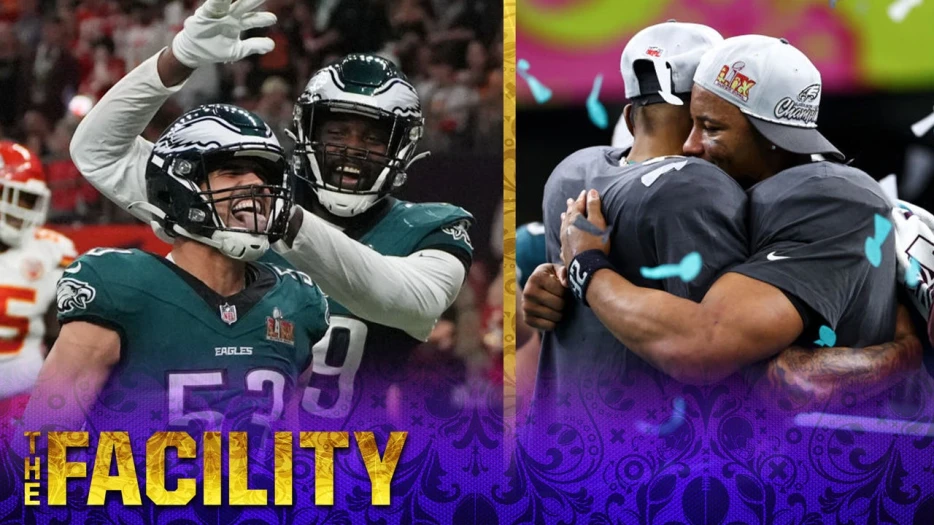 Are the 2024-25 Eagles an all-time great NFL team with SBLIX win? | The Facility