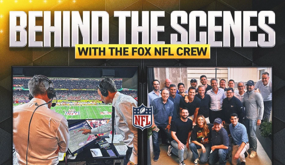 Behind the Scenes with FOX's NFL crew: Tom Brady's first season culminates in New Orleans with SB LIX