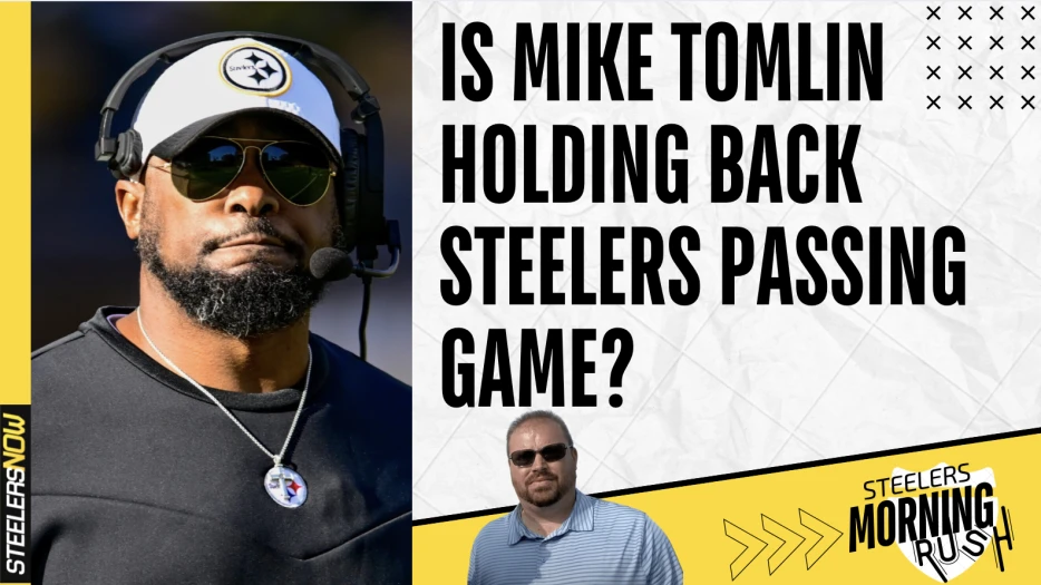 Is Mike Tomlin Holding Back the Steelers Passing Game? | Steelers Morning Rush