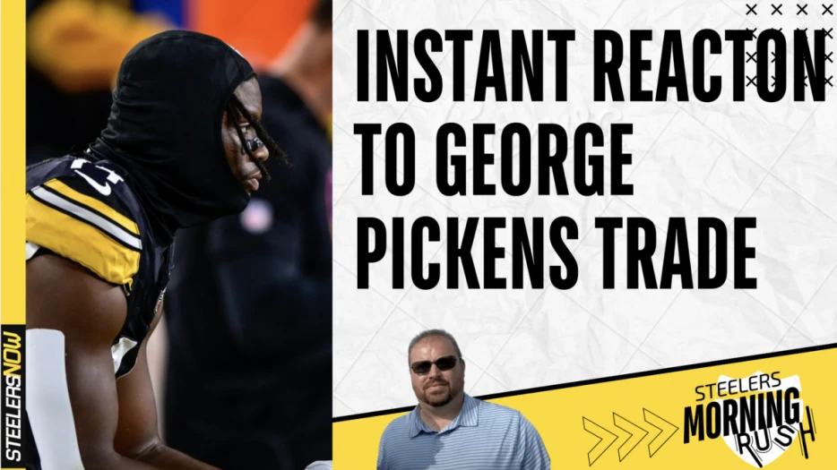 Instant Reaction to George Pickens Trade | Steelers Morning Rush