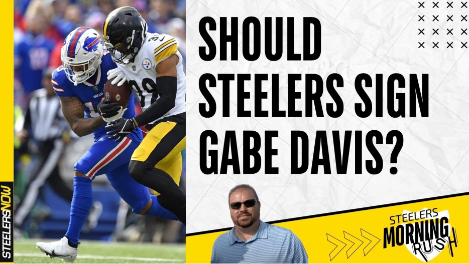 Should Steelers Sign Gabe Davis? | Steelers Morning Rush