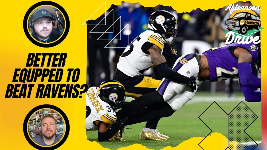 Steelers Afternoon Drive: Better Equipped to Beat Baltimore?