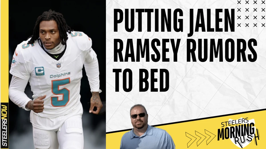 Putting Jalen Ramsey Rumors to Bed | Steelers Morning Rush