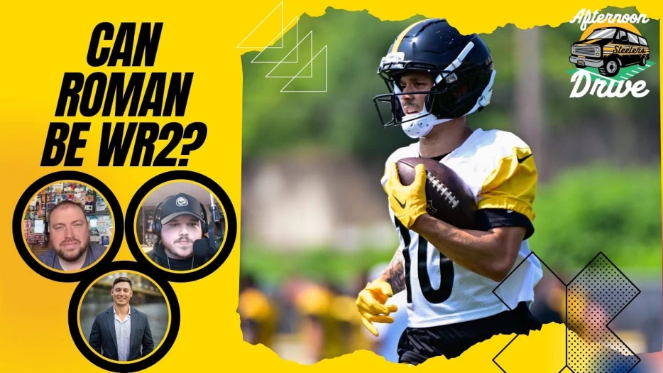 Steelers Afternoon Drive: Can Roman Stack up as WR2?