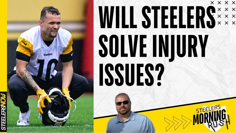 Will Steelers Solve Injury Issues? | Steelers Morning Rush