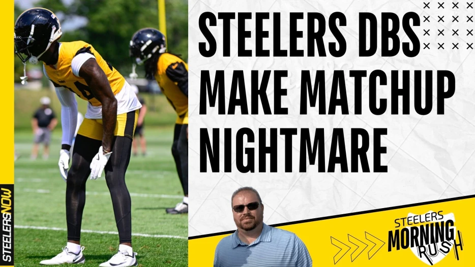 Steelers DBs Make Matchup Nightmare | Steelers Morning Rush