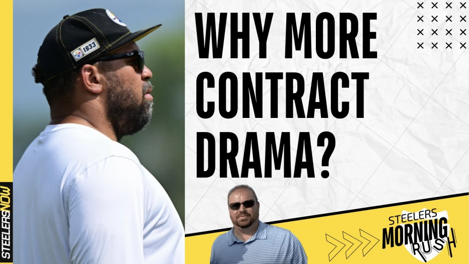 Why More Contract Drama? | Steelers Morning Rush
