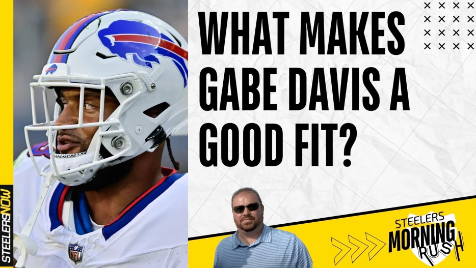What Makes Gabe Davis a Good Fit? | Steelers Morning Rush