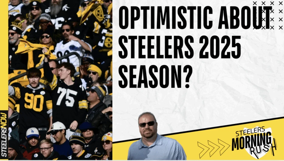 Optimistic About Steelers in 2025? | Steelers Morning Rush