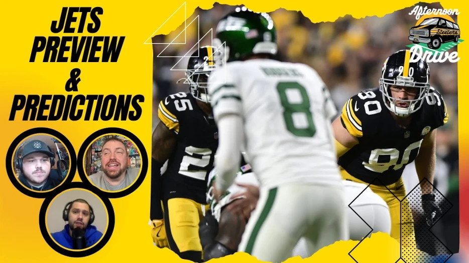 Steelers Afternoon Drive: Steelers-Jets Preview, Predictions