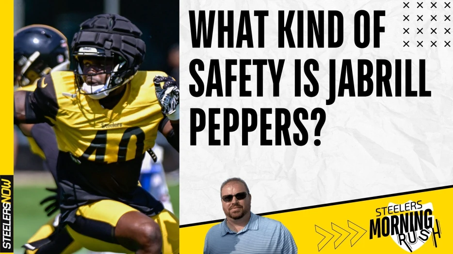 What Kind of Safety is Jabrill Peppers? | Steelers Morning Rush