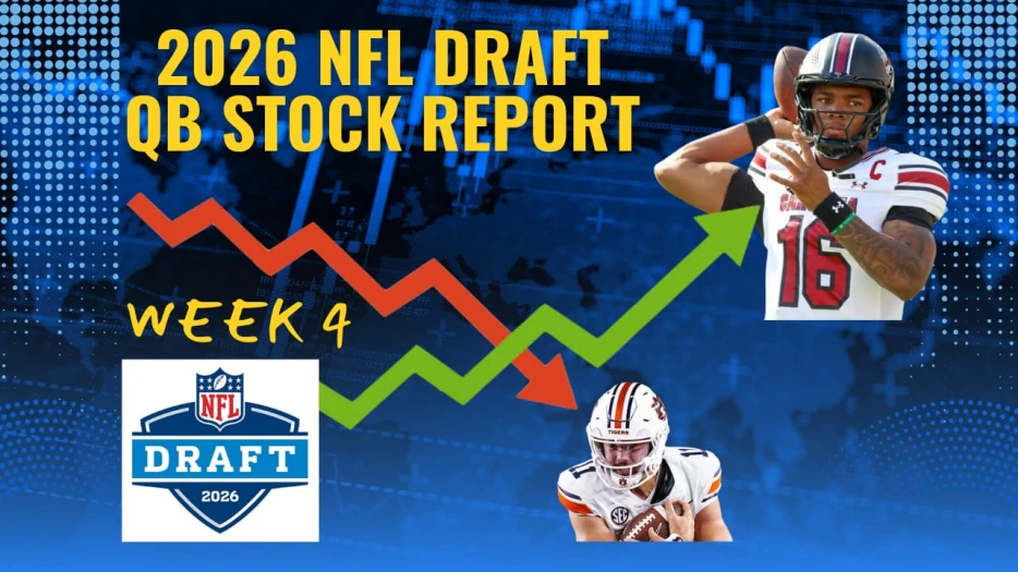 2026 NFL Draft QB Stock Report Week 4: Sellers Back with a Bang