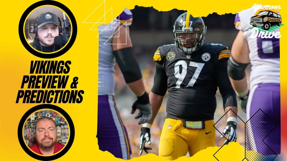 Steelers Afternoon Drive: Vikings Preview &amp; Predictions