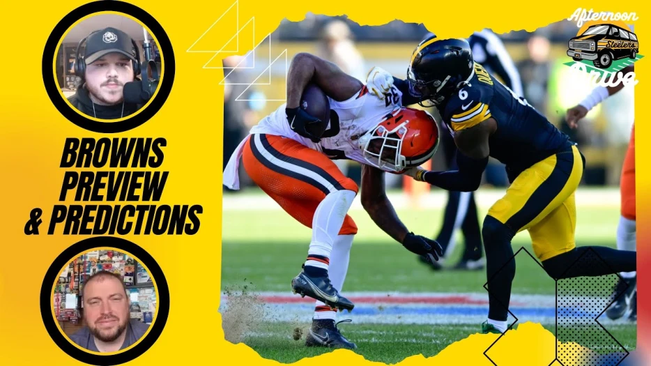 Steelers Afternoon Drive: Browns Preview &amp; Predictions