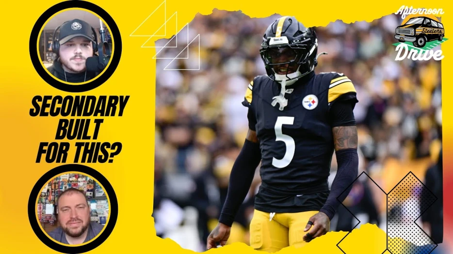 Steelers Afternoon Drive: Secondary Built for This?