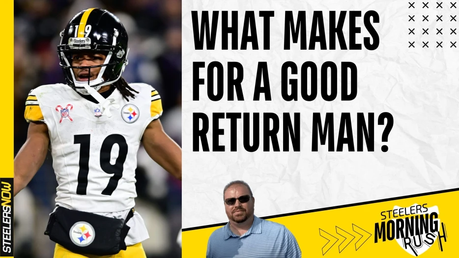 What Makes a Good Return Man? | Steelers Morning Rush