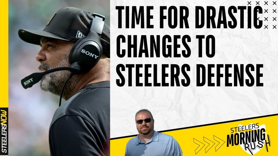 Time for Drastic Changes to Steelers Defense | Steelers Morning Rush