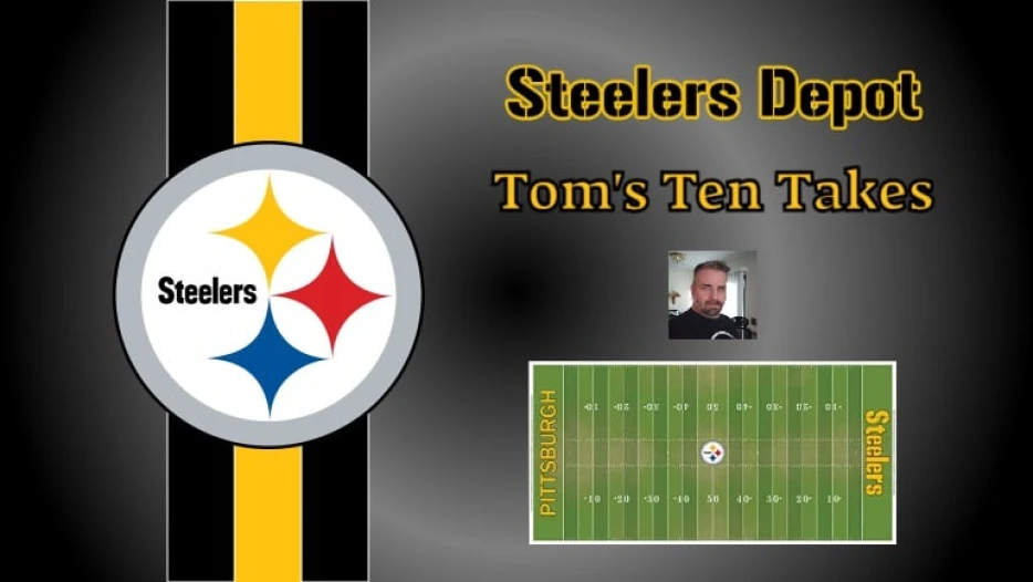 Tom’s Ten Takes – Steelers Vs Colts