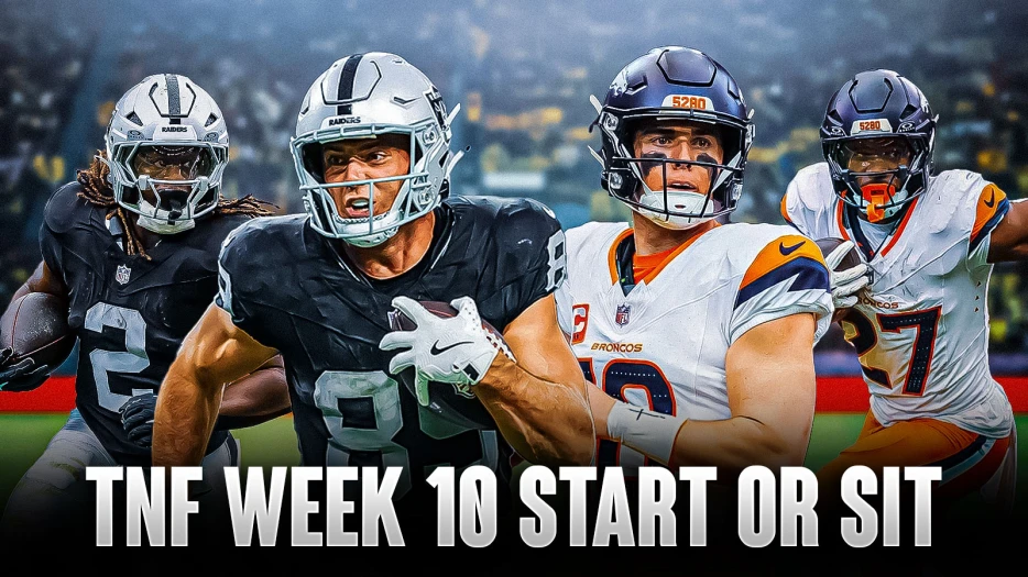 Raiders-Broncos Fantasy Football Week 10 Start ‘Em, Sit ‘Em