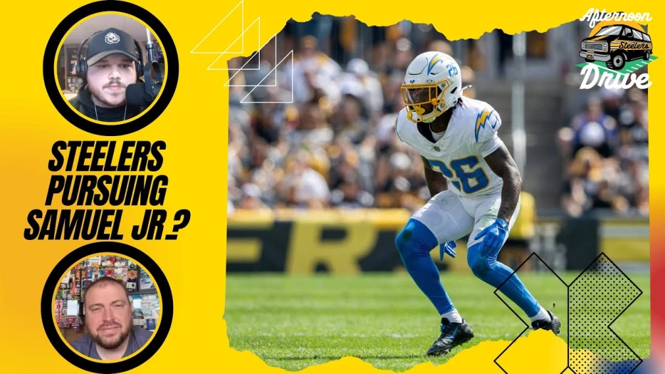 Steelers Afternoon Drive: Steelers Pursuing Samuel Jr.?