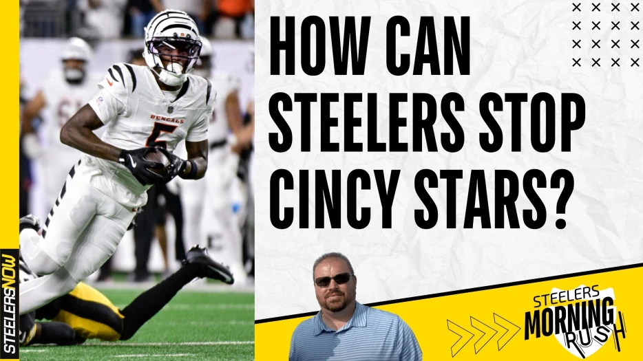 How Can Steelers Stop Cincy Stars? | Steelers Morning Rush