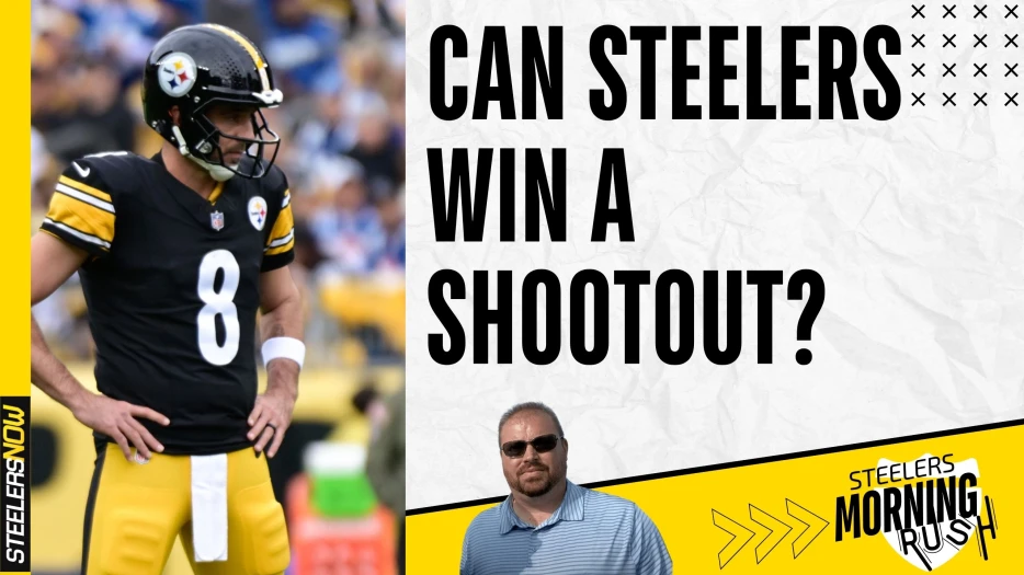 Can Steelers Win a Shootout? | Steelers Morning Rush