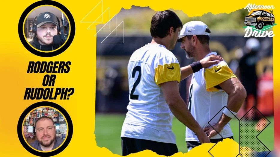 Steelers Afternoon Drive: Rodgers or Rudolph?