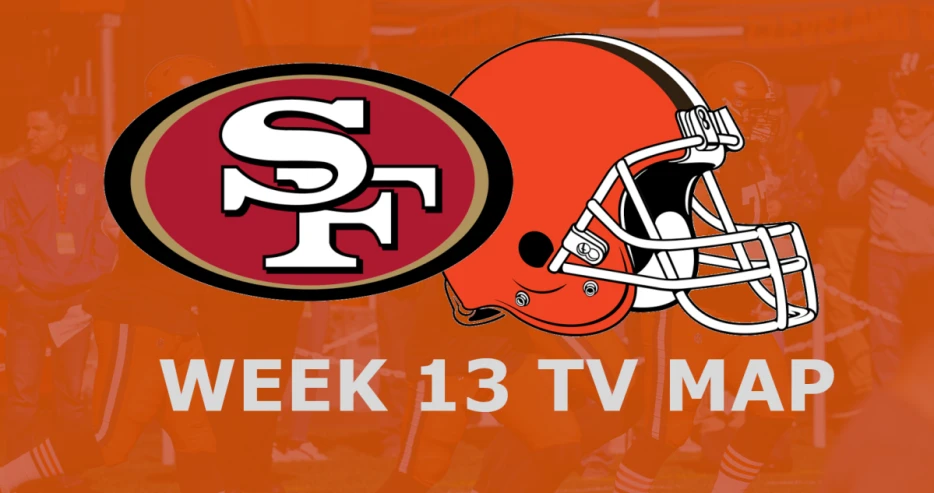 Cleveland Browns vs. San Francisco 49ers: Week 13 TV Map