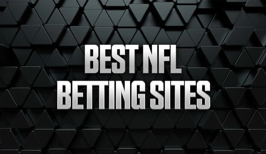 Best NFL Betting Sites: Top Sportsbook Apps (2025)