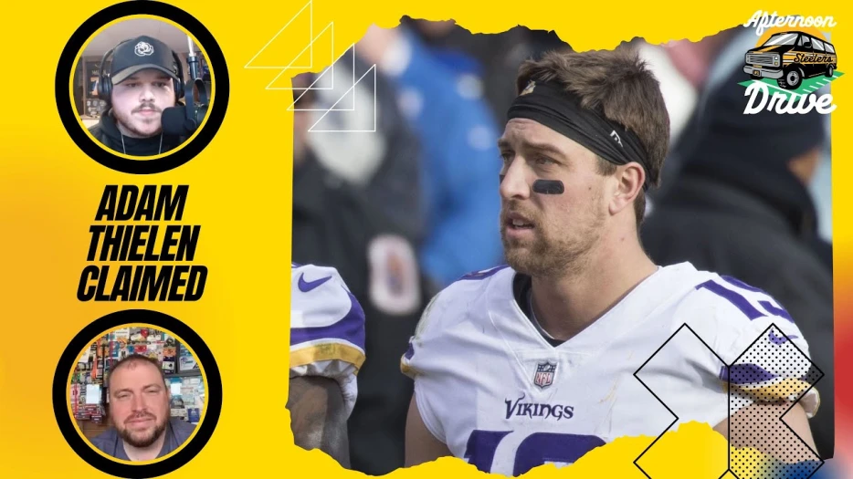 Steelers Afternoon Drive: Reaction to Steelers Claiming Adam Thielen