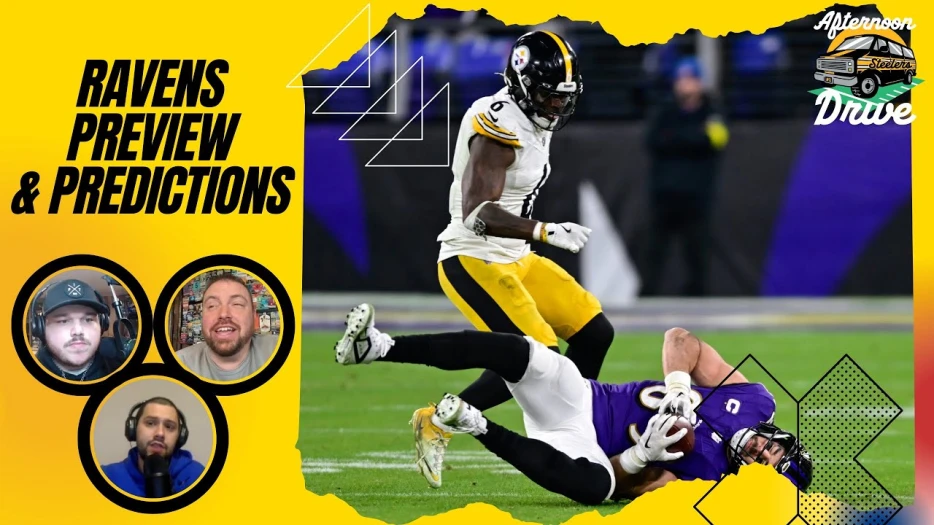 Steelers Afternoon Drive: Ravens Preview &amp; Predictions