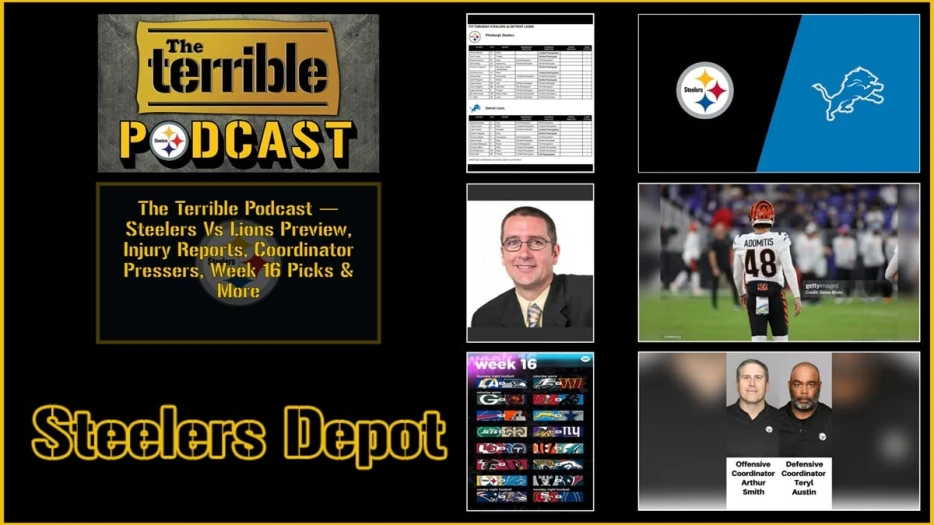 The Terrible Podcast — Steelers Vs Lions Preview, Injury Reports, Coordinator Pressers, Week 16 Picks &amp; More