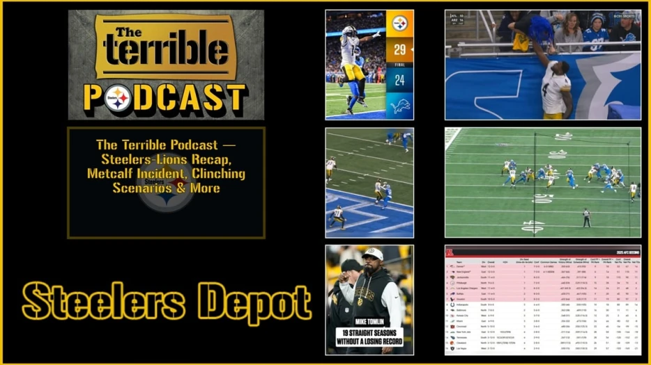 The Terrible Podcast — Steelers-Lions Recap, Metcalf Incident, Clinching Scenarios &amp; More