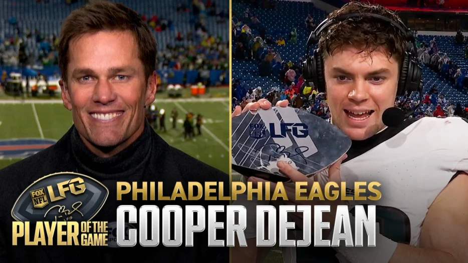 Tom Brady's LFG Player of the Game: Eagles CB Cooper DeJean 🏆 Week 17 DIGITAL EXCLUSIVE