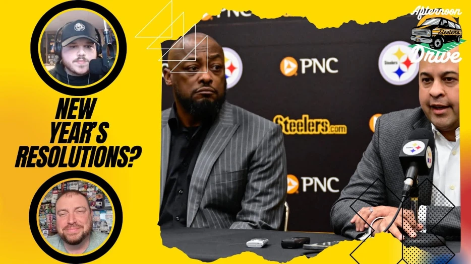 Steelers Afternoon Drive: Steelers’ New Year’s Resolutions?