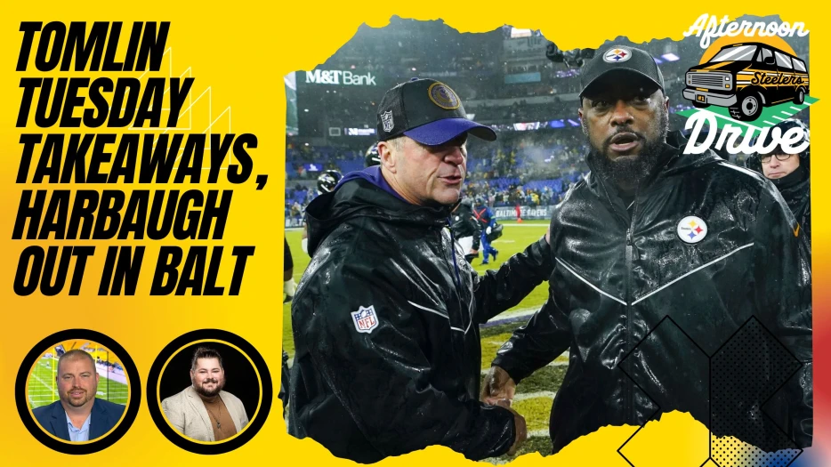 Tomlin Tuesday Takeaways, Harbaugh out in Baltimore | Steelers Afternoon Drive