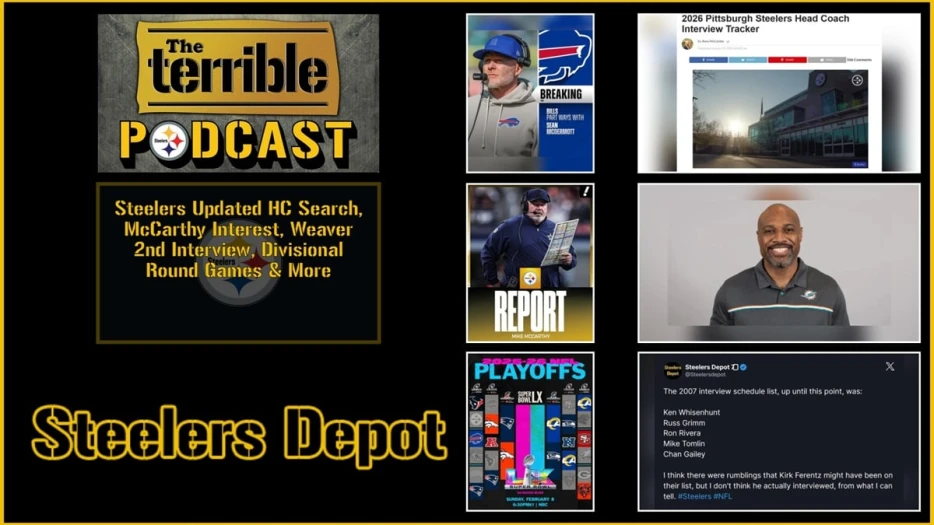 The Terrible Podcast — Updated Steelers HC Search, McCarthy Interest, Weaver 2nd Interview, Divisional Games &amp; More