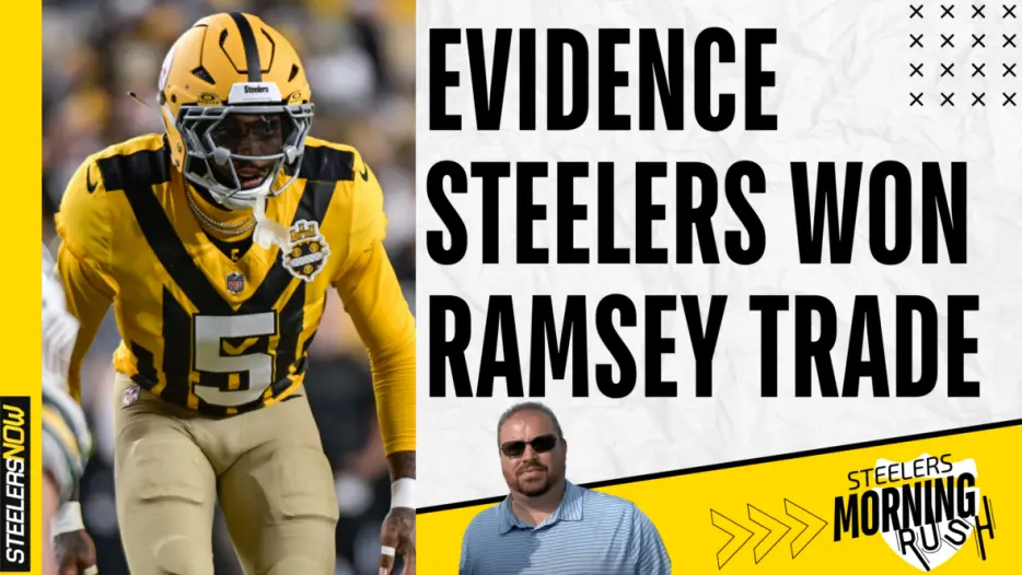 Steelers Morning Rush: Evidence Steelers Won Ramsey Trade