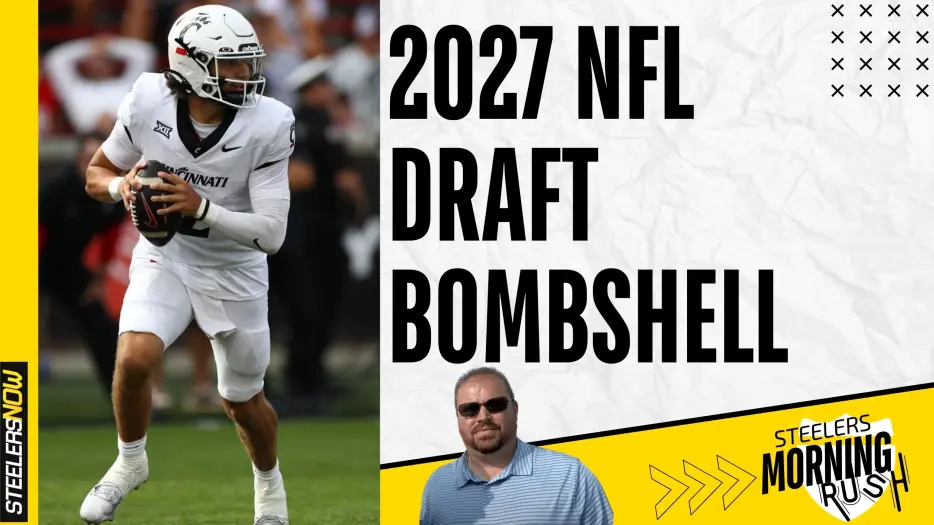 2027 NFL Draft Bombshell | Steelers Morning Rush