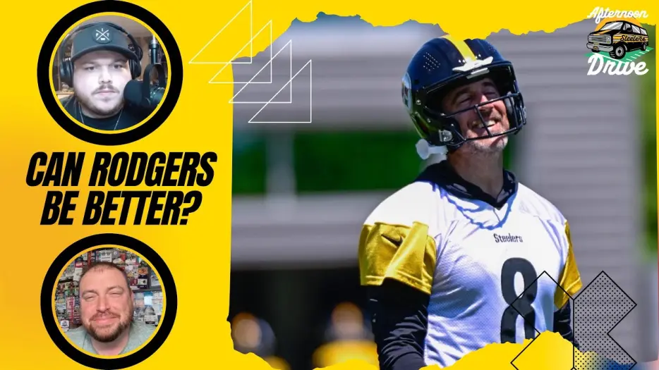 Steelers Afternoon Drive: Can Rodgers be Better in ’26?