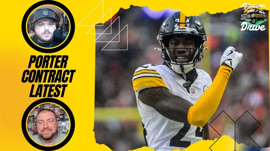 Steelers Afternoon Drive: More Sorsby Fallout, Porter Contract Latest