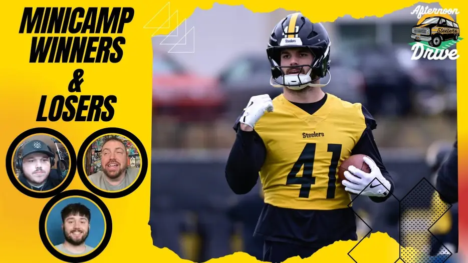 Steelers Afternoon Drive: Minicamp Winners &amp; Losers