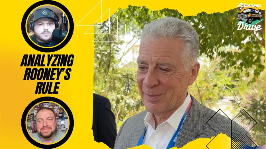 Steelers Afternoon Drive: Analyzing Rooney’s Role with Steelers